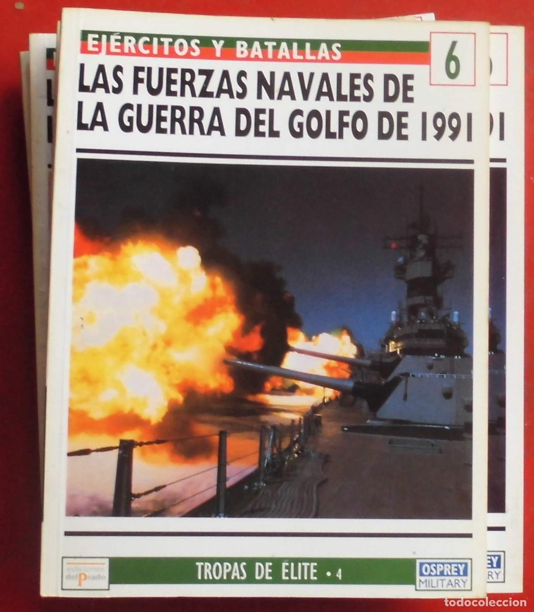 Militaria: LAS FUERZAS NAVALES DE LA GUERRA DEL GOLFO DE 1991