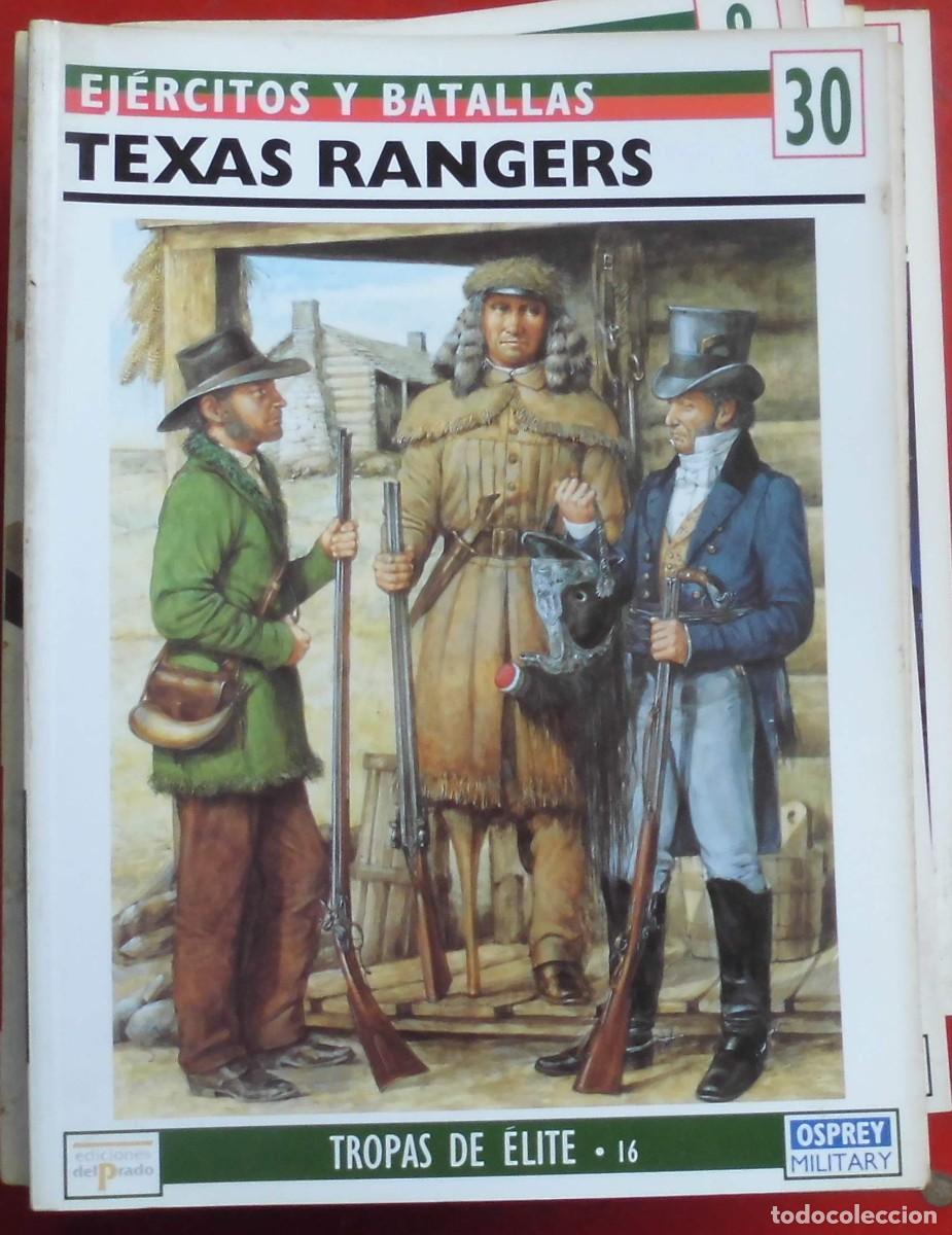 Militaria: TEXAS RANGER. EJ&Eacute;RCITOS Y BATALLAS.