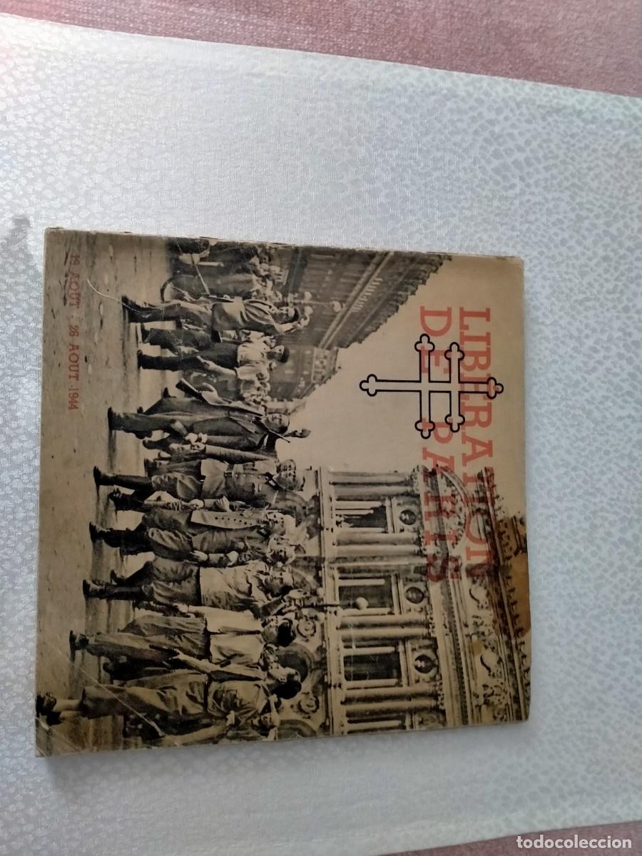 Militaria: militar libro de la liberacion de paris 1944