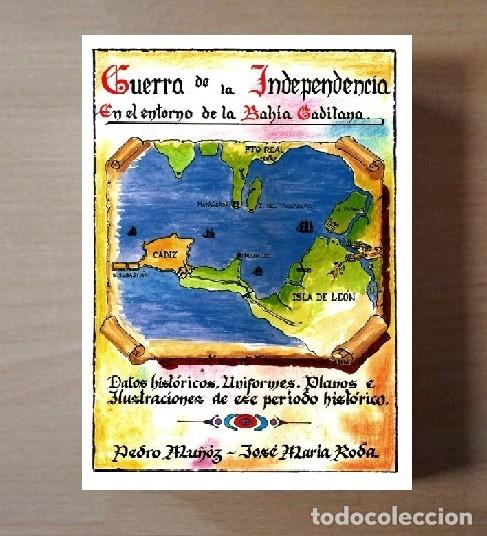 Militaria: GUERRA DE LA INDEPENDENCIA EN EL ENTORNO DE LA BAHIA GADITANA. CADIZ. HISTORIA. UNIFORMES. PLANOS.