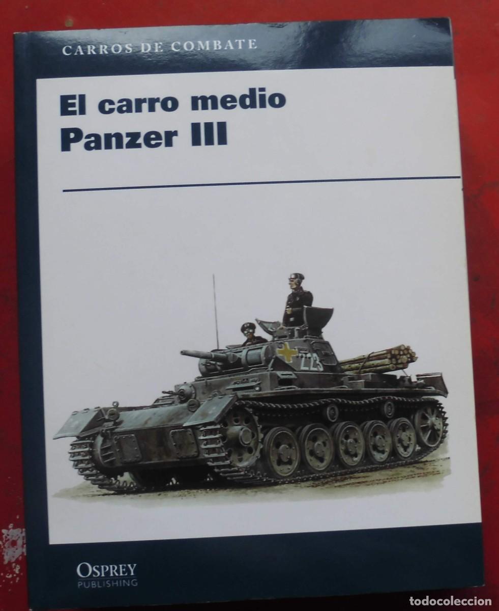 Militaria: EL CARRO MEDIO PANZER III. OSPREY
