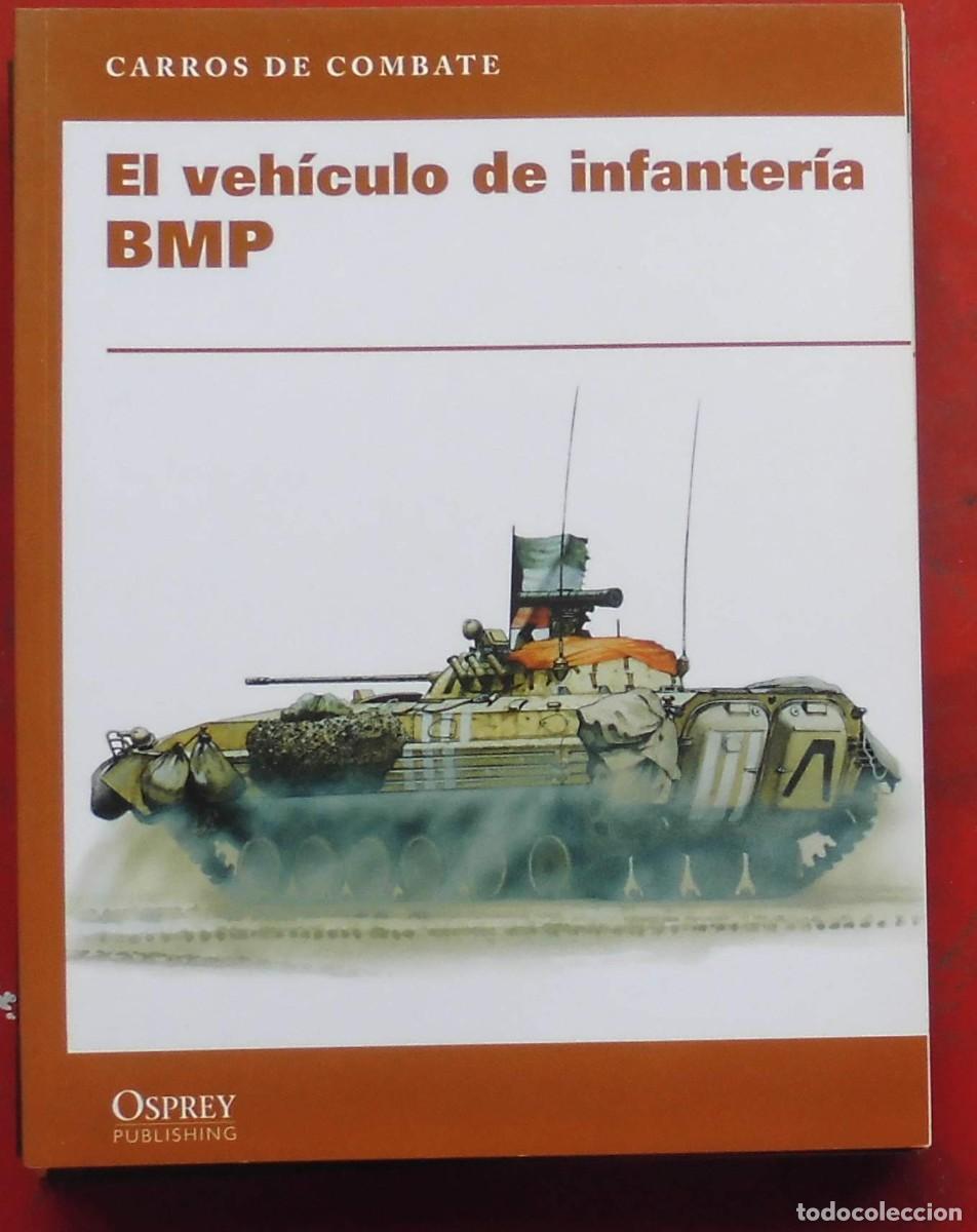Militaria: EL VEH&Iacute;CULO DE COMBATE BMP. OSPREY