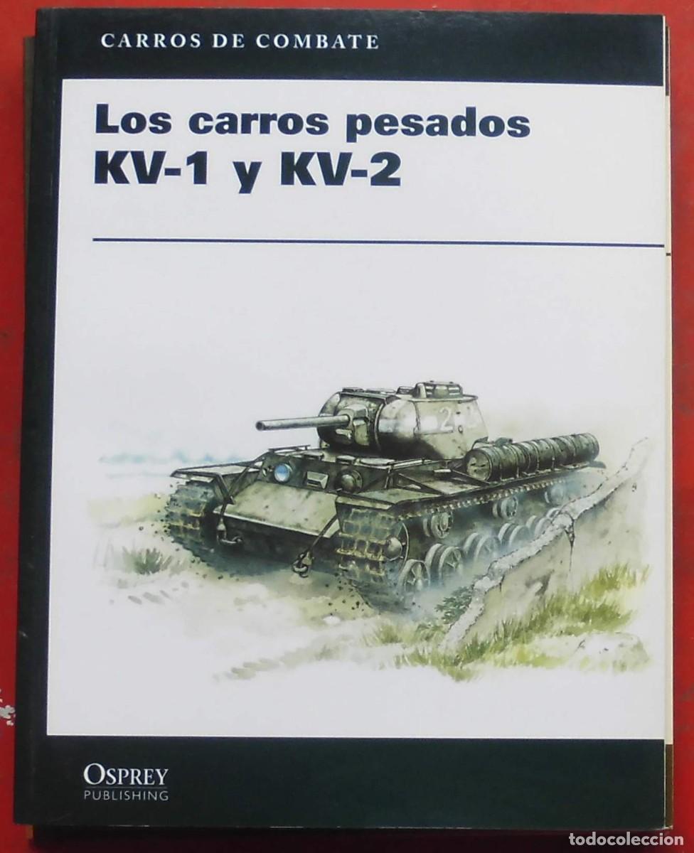 Militaria: LOS CARROS PESADOS KV-1 Y KV-2. OSPREY