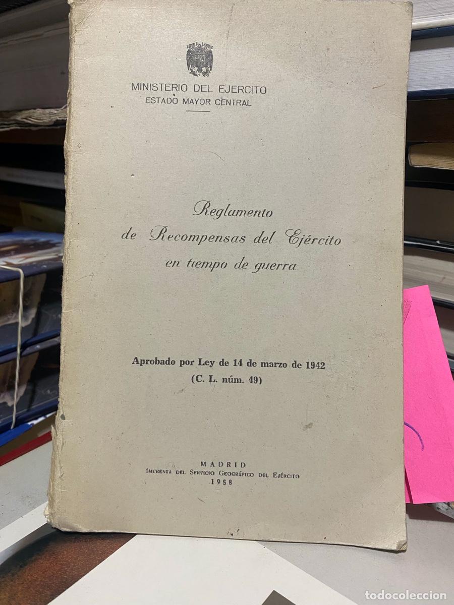 Militaria: reglamento de recompensas del ej&eacute;rcito en tiempo de guerra, ministerio del ejercito