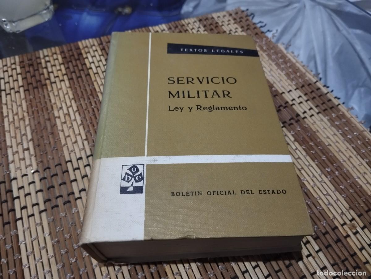 Militaria: LIBRO TEXTOS LEGALES BOE. SERVICIO MILITAR LEY Y REGLAMENTO