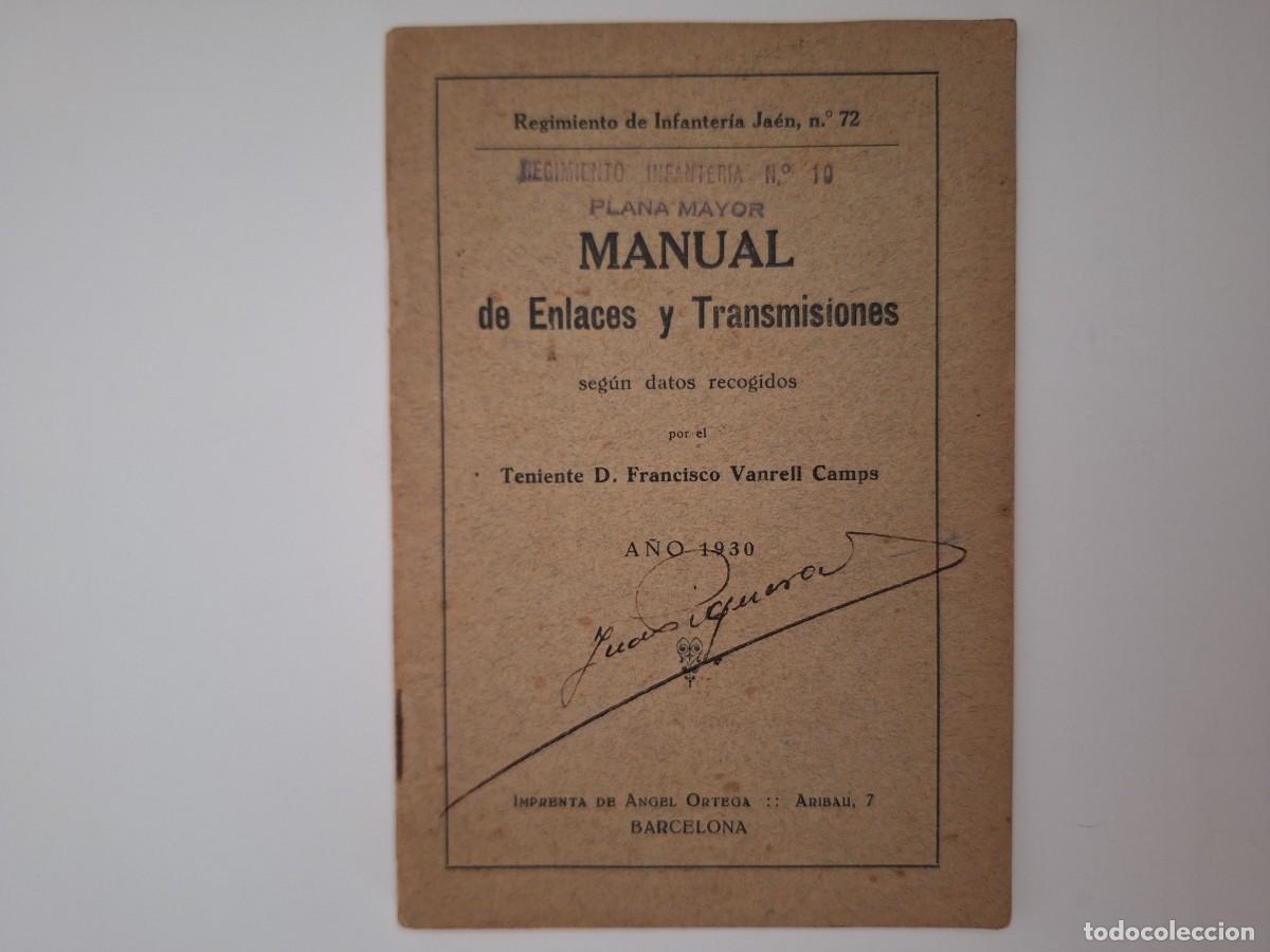 Militaria: LIBRO MANUAL ENLACES TRANSMISIONES REGIMIENTO INFANTERIA PLANA MAYOR A&Ntilde;O 1930 RV