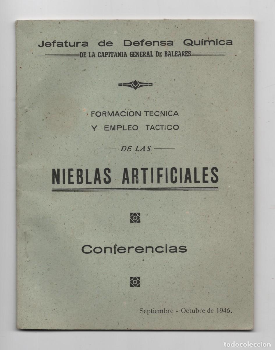 Militaria: CAPITANIA GENERAL DE BALEARES JEFATURA DE DEFENSA QUIMICA NIEBLAS ARTIFICIALES CONFERENCIAS A&Ntilde;O 1946