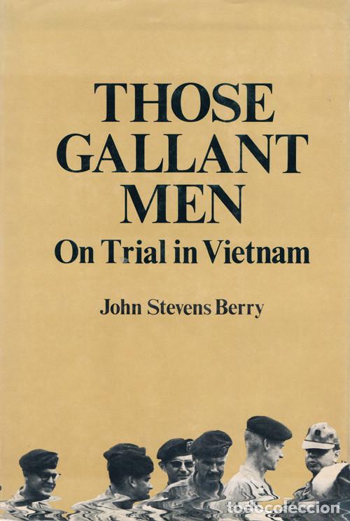 Militaria: THOSE GALLANT MEN:SPECIAL FORES VIETNAM