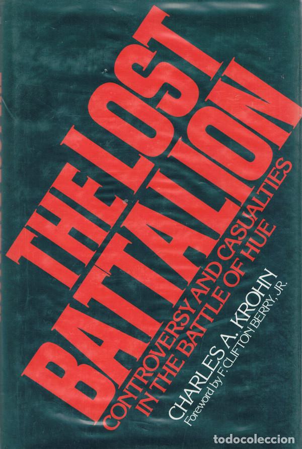 Militaria: THE LOST BATTALION: BATTLE OF HUE