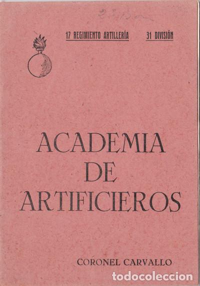 Militaria: ACADEMIA DE ARTIFICIEROS,17 REGIMIENTO ARTILLER&Iacute;A,31 DIVISION