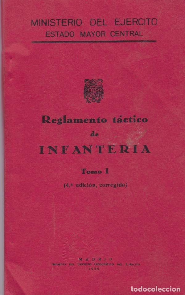 Militaria: REGLAMENTO TACTICO DE INFANTERIA,TOMO I,1955