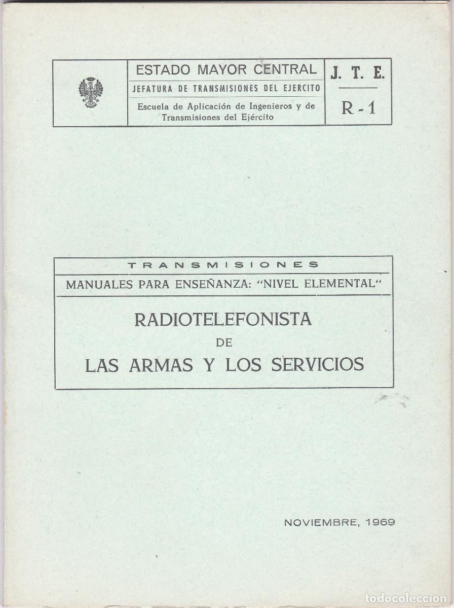 Militaria: MANUAL: RADIOTELEFONISTA DE LAS ARMAS Y SERVICIOS,1969