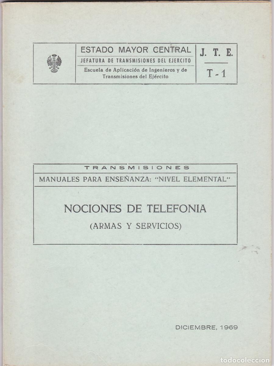 Militaria: MANUAL:NOCIONES DE TELEFONIA,ARMAS Y SERVICIOS.1969