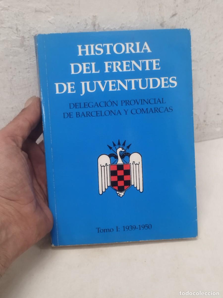 Militaria: Libro militar historia del frente de juventudes. Falange.