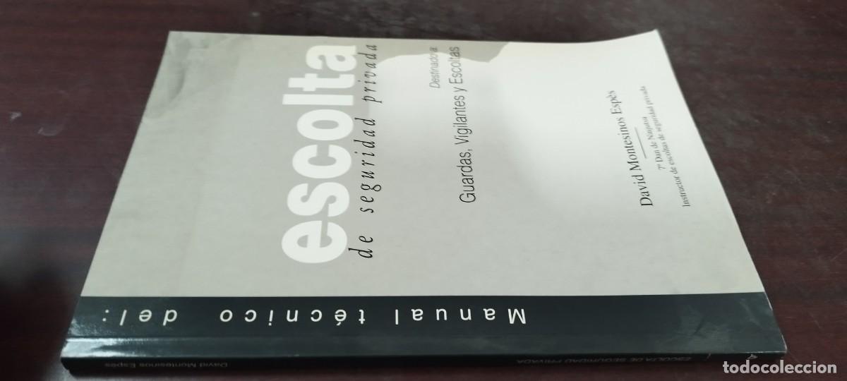 Militaria: ESCOLTA DE SEGURIDAD PRIVADA/DAVID MONTESINOS/ALAS/MANUAL TECNICO/ARTES MARCIALES, PSICOLOGIA, ARMAS