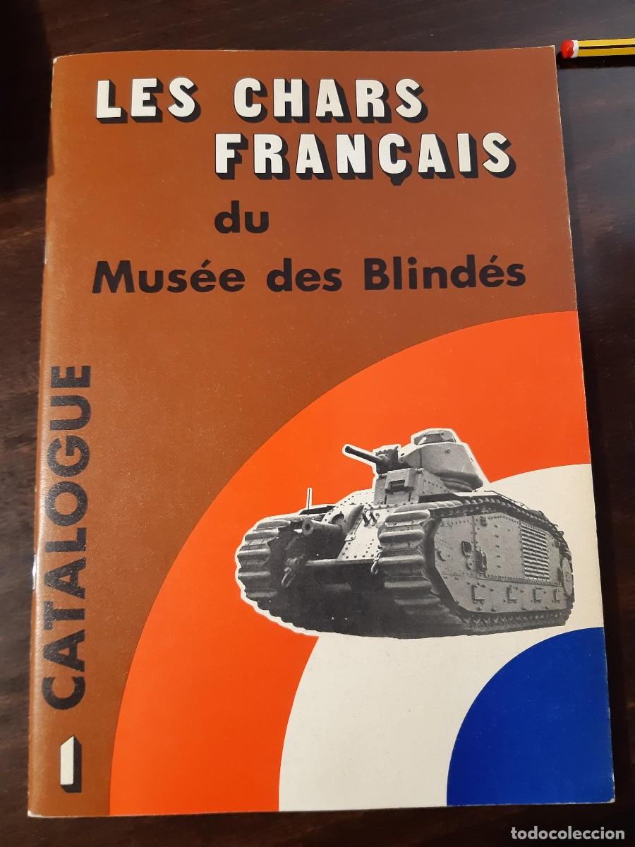 Militaria: CARROS DE COMBATE FRANCESES MUSEO DE BLINDES CATALOGO