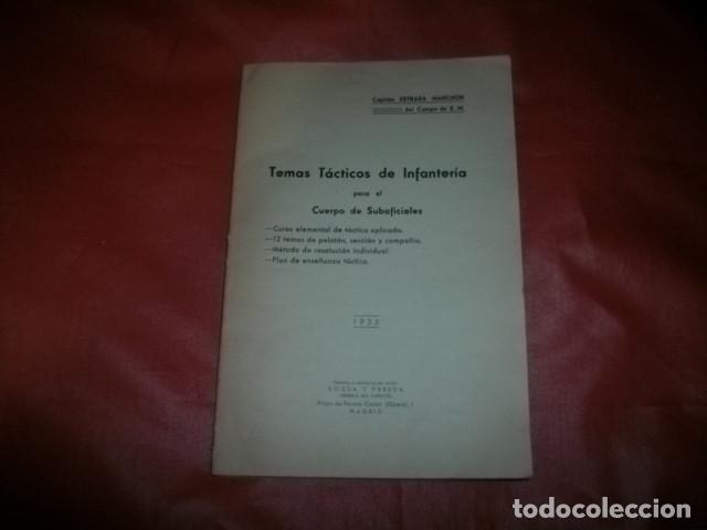 Militaria: TEMAS T&Aacute;CTICOS DE INFANTER&Iacute;A PARA EL CUERPO DE SUBOFICIALES - CAPIT&Aacute;N ESTRADA MANCH&Oacute;N (1935)