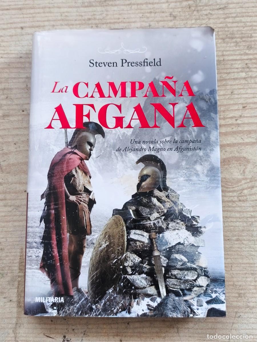 Militaria: La campa&ntilde;a afgana - Steven Pressfield - 2008 - Planeta