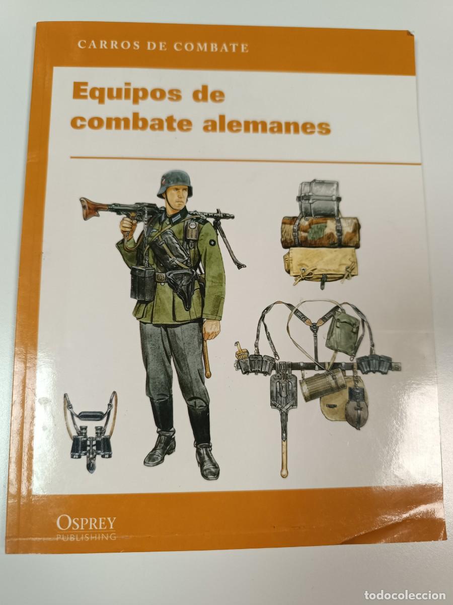 Militaria: REVISTA LIBRO EQUIPOS DE COMBATE ALEMANES DE OSPREY