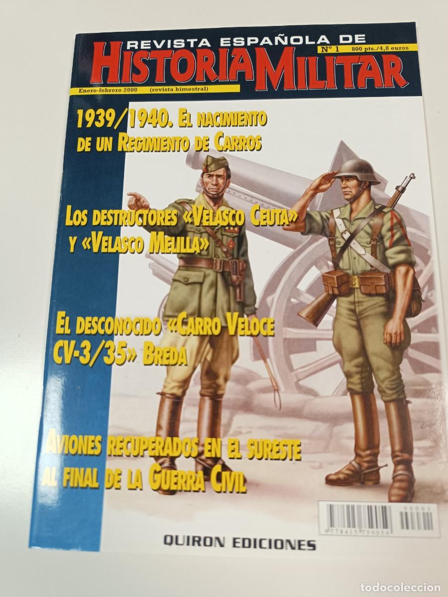 Militaria: LIBRO REVISTA ESPA&Ntilde;OLA DE HISTORIA MILITAR, EDICIONES QUIRON ENERO FEBRERO 2000, N. 1