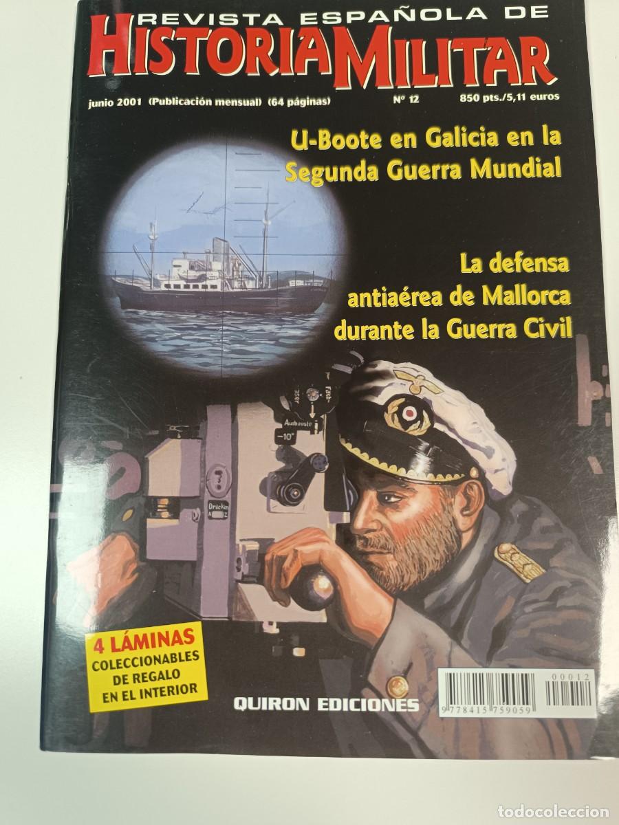 Militaria: LIBRO REVISTA ESPA&Ntilde;OLA DE HISTORIA MILITAR, EDICIONES QUIRON JUNIO 2001, N. 12