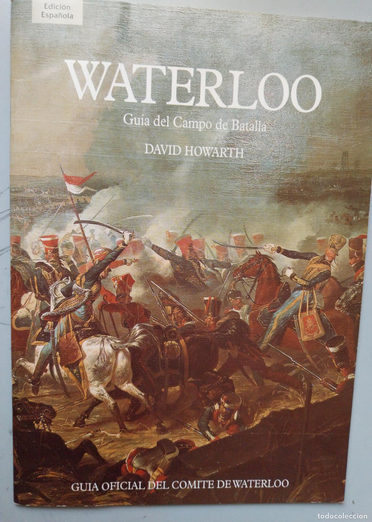 Militaria: waterloo. guia del campo de batalla