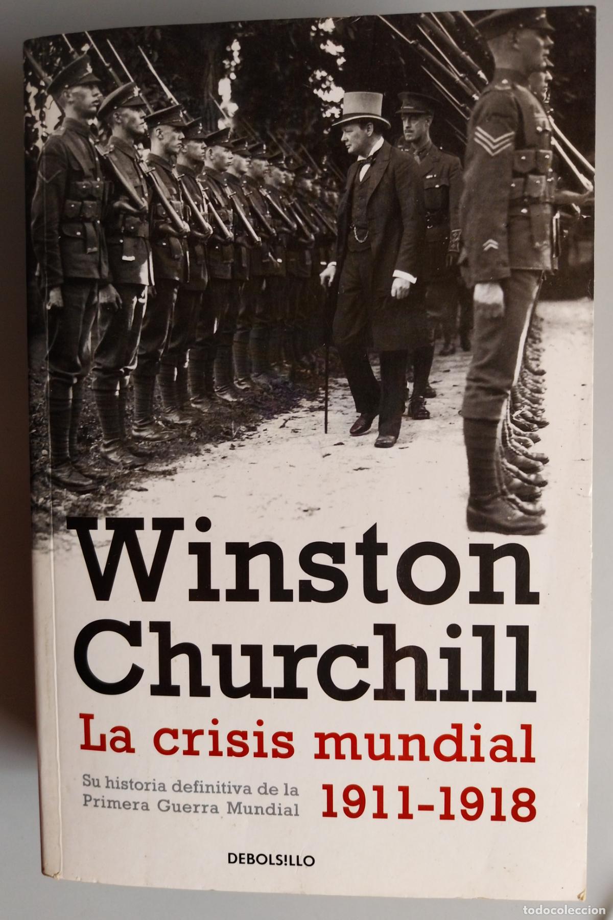Militaria: la crisis mundial 1911-1918