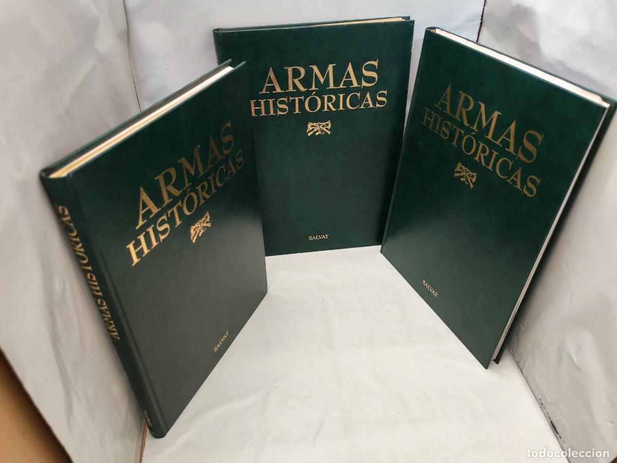 Militaria: ARMAS HIST&Oacute;RICAS, Tomo 2, 4 y 6 (Salvat 2001, TRES TOMOS, CON APENAS ALGUNAS P&Aacute;GINAS SUELTAS)