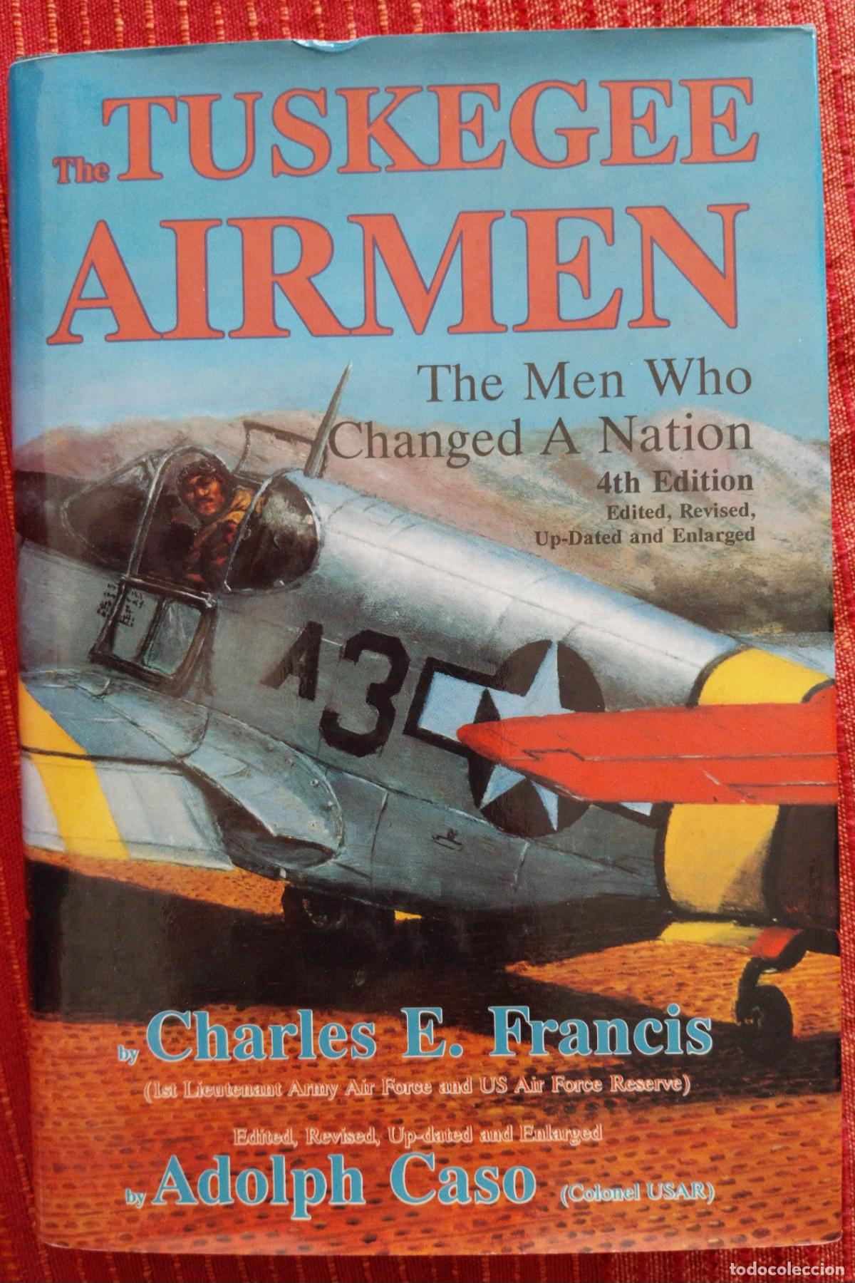 Militaria: the tuskegee airmen.