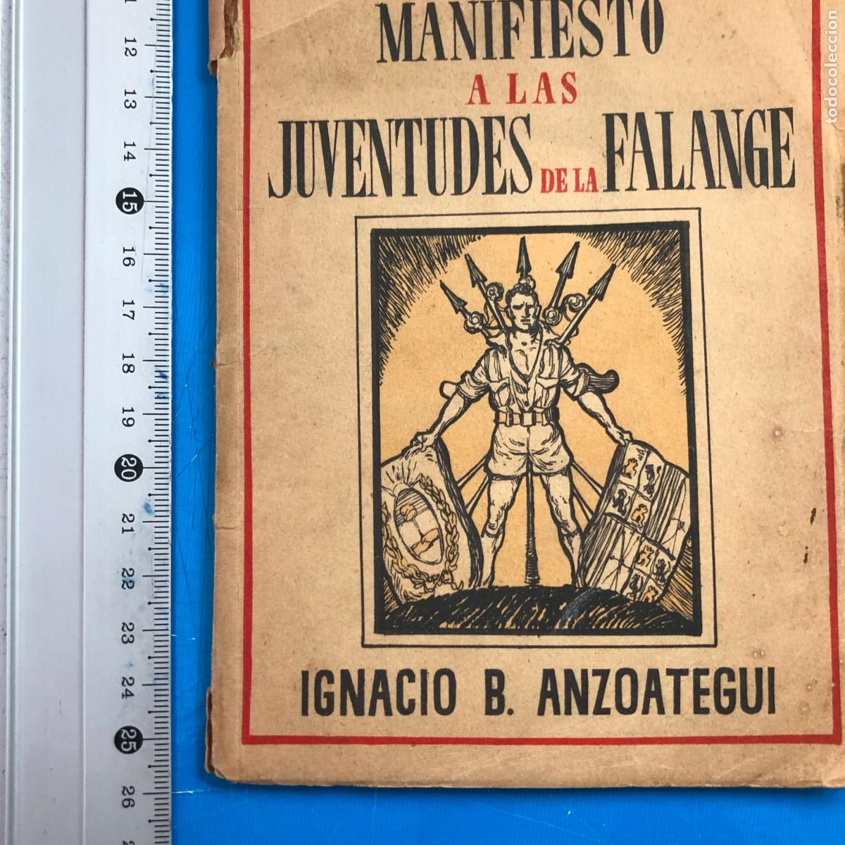 Militaria: MANIFIESTO DE JUVENTUDES DE LA FALANGE, MANIFIESTO DE JUVENTUDES DE LA FALANGE, 47 pp. 1948