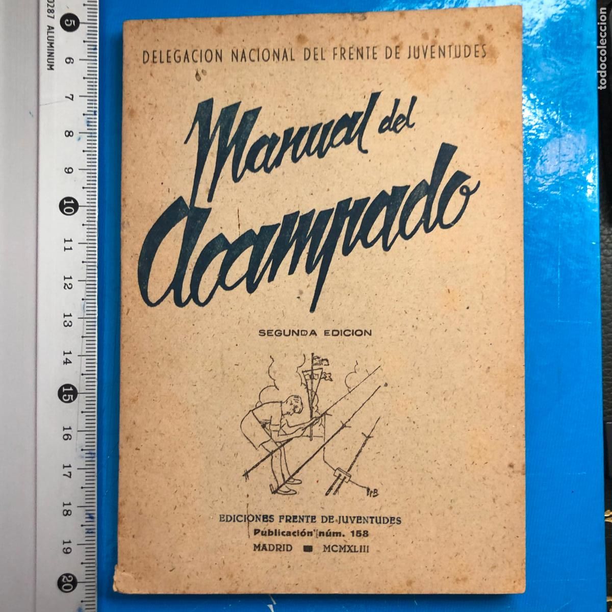 Militaria: MANUAL DEL ACAMPADO, MANUAL DEL ACAMPADO