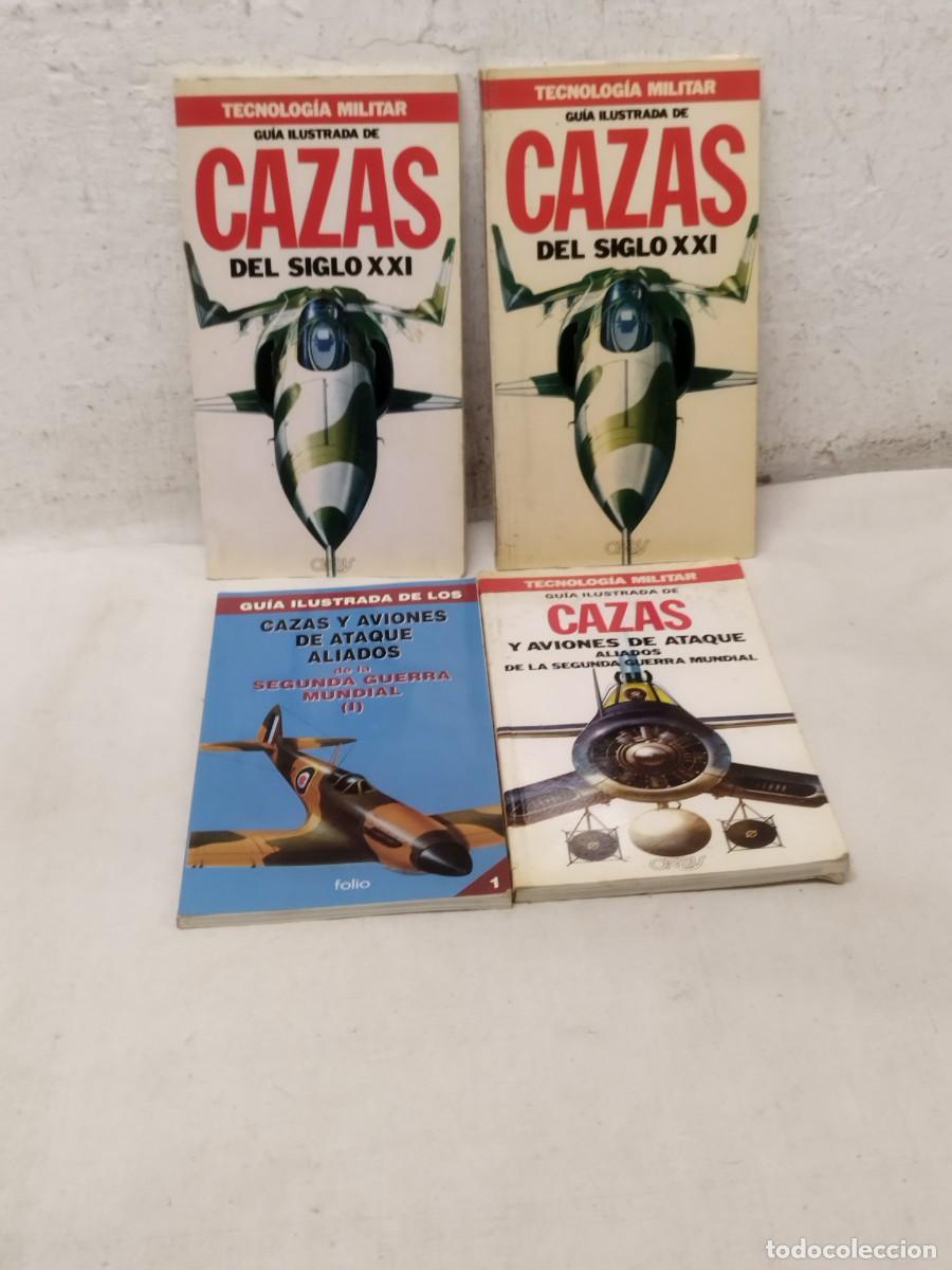 Militaria: Coleccion 4 libros militares. Tecnologia guia ilustrada. Cazas sg. XXI, ataque II guerra mundial.