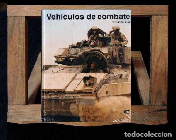 Militaria: �F3718 - [PRECINTADO]. VEHICULOS DE COMBATE. OCTAVIO DIEZ. MILITAR.