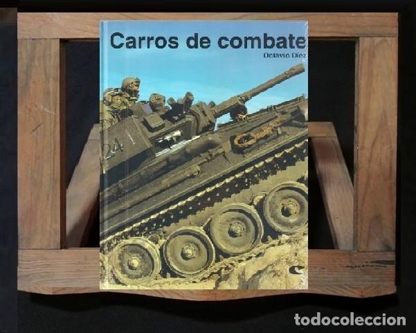Militaria: �F3720 - [PRECINTADO]. CARROS DE COMBATE. OCTAVIO DIEZ. MILITAR.