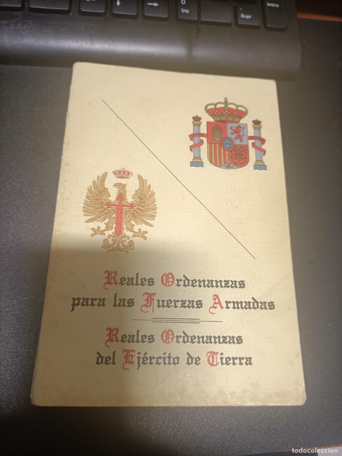 Militaria: REALES ORDENANZAS PARA LAS FUERZAS ARMADAS - REALES ORDENANZAS DEL EJERCITO DE TIERRA