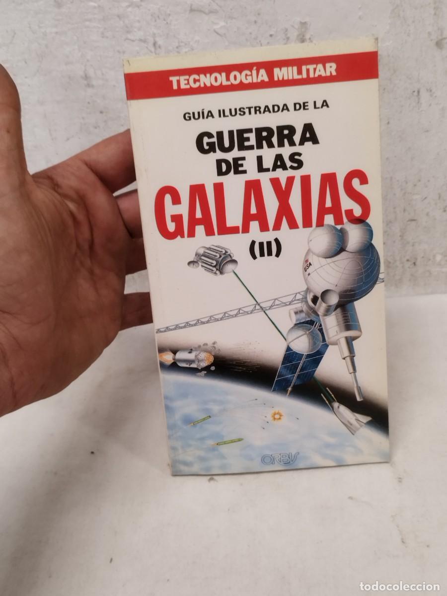 Militaria: Libro tecnologia militar guia ilustrada. Guerra de las galaxias N&ordm; II - 2.