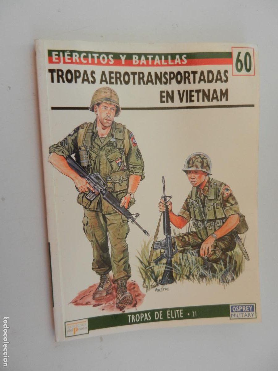 Militaria: EJ&Eacute;RCITOS Y BATALLAS N&ordm; 60 - TROPAS AEROTRANSPORTADAS EN VIETNAM - EDICIONES PRADO 1995.