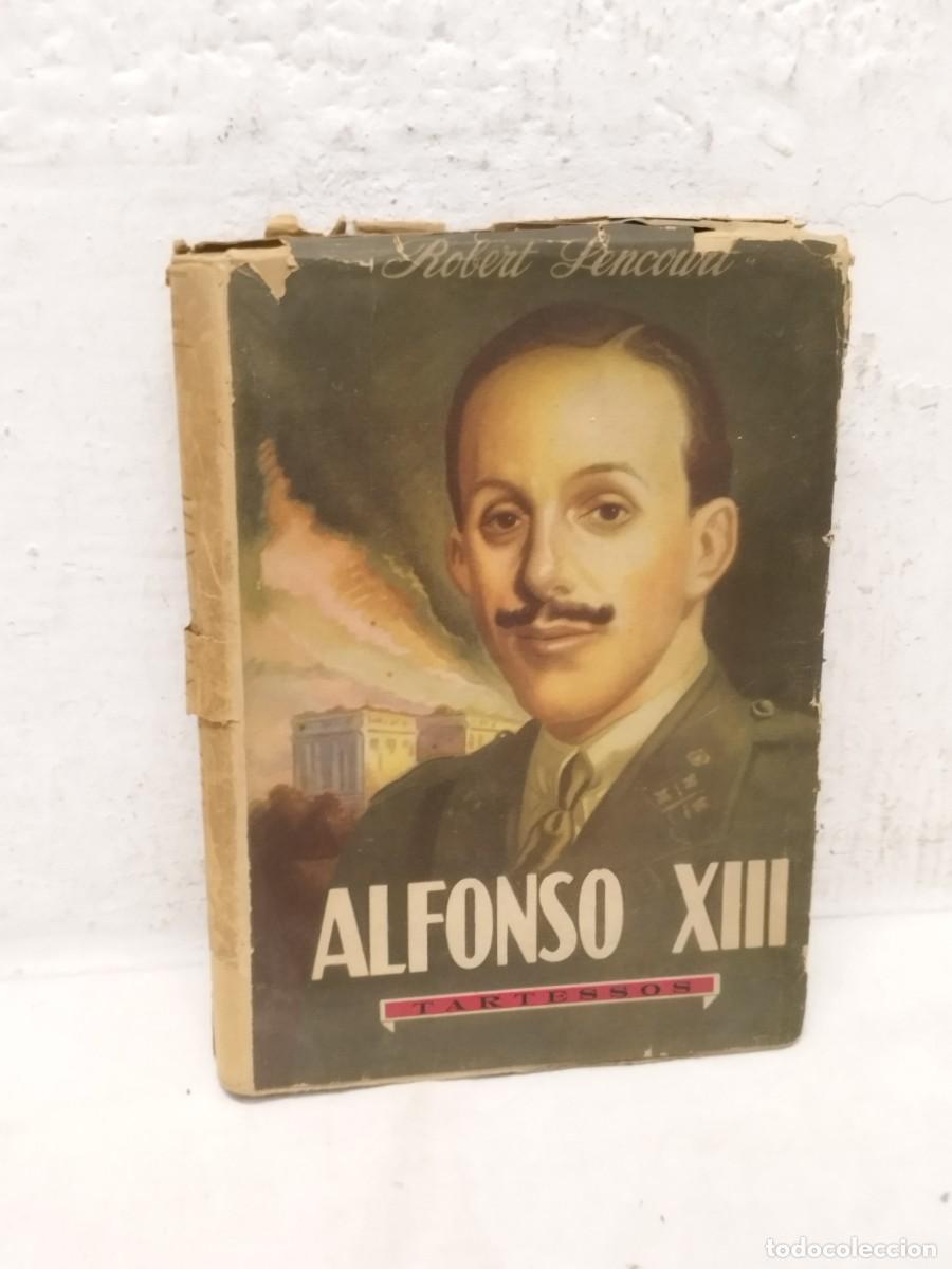Militaria: Libro Alfonso XIII tartessos. Robert Sencourt.