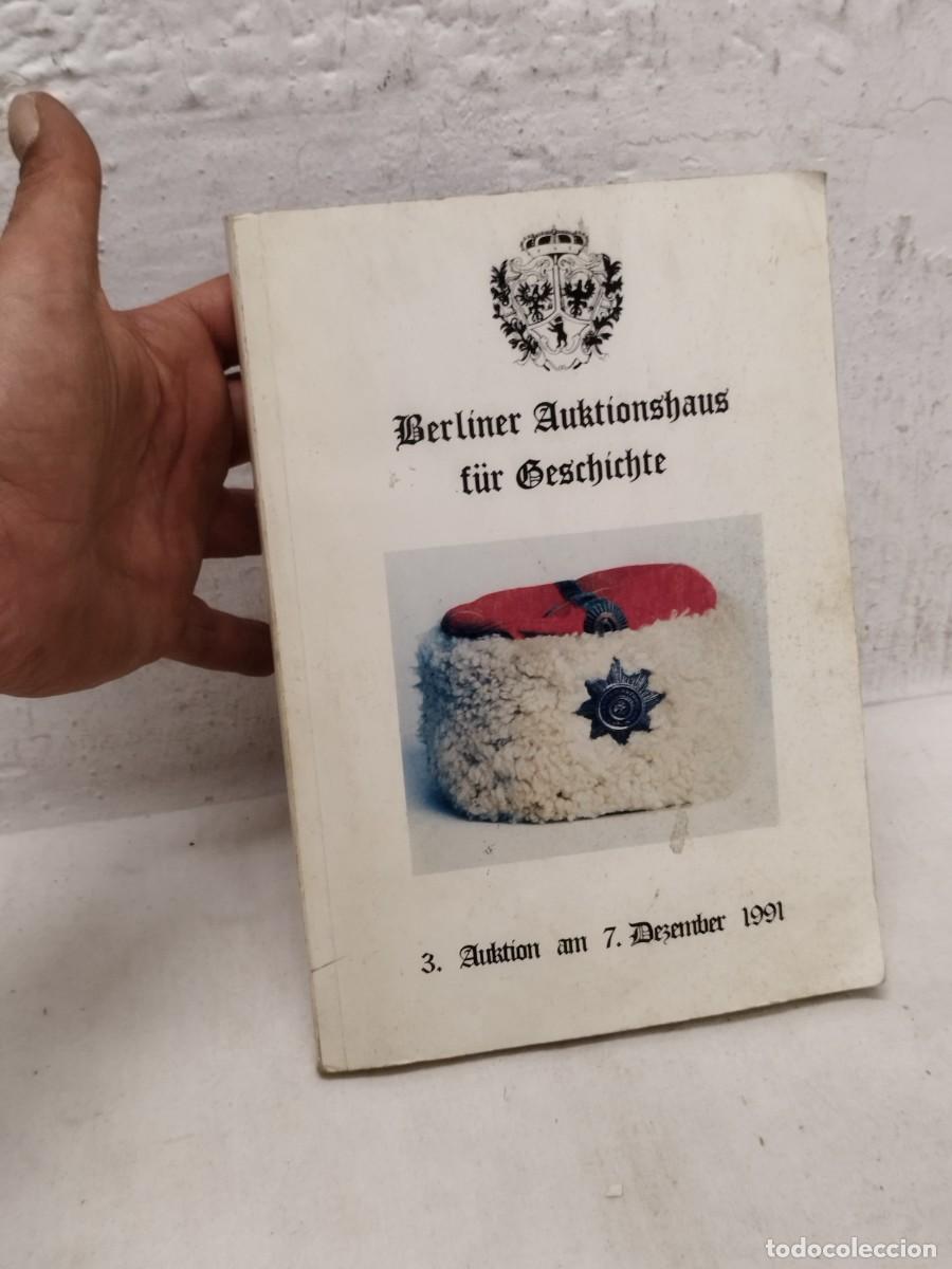 Militaria: Catalogo de subastas Berliner, Schuster & Kos. 1991 militar, militaria.