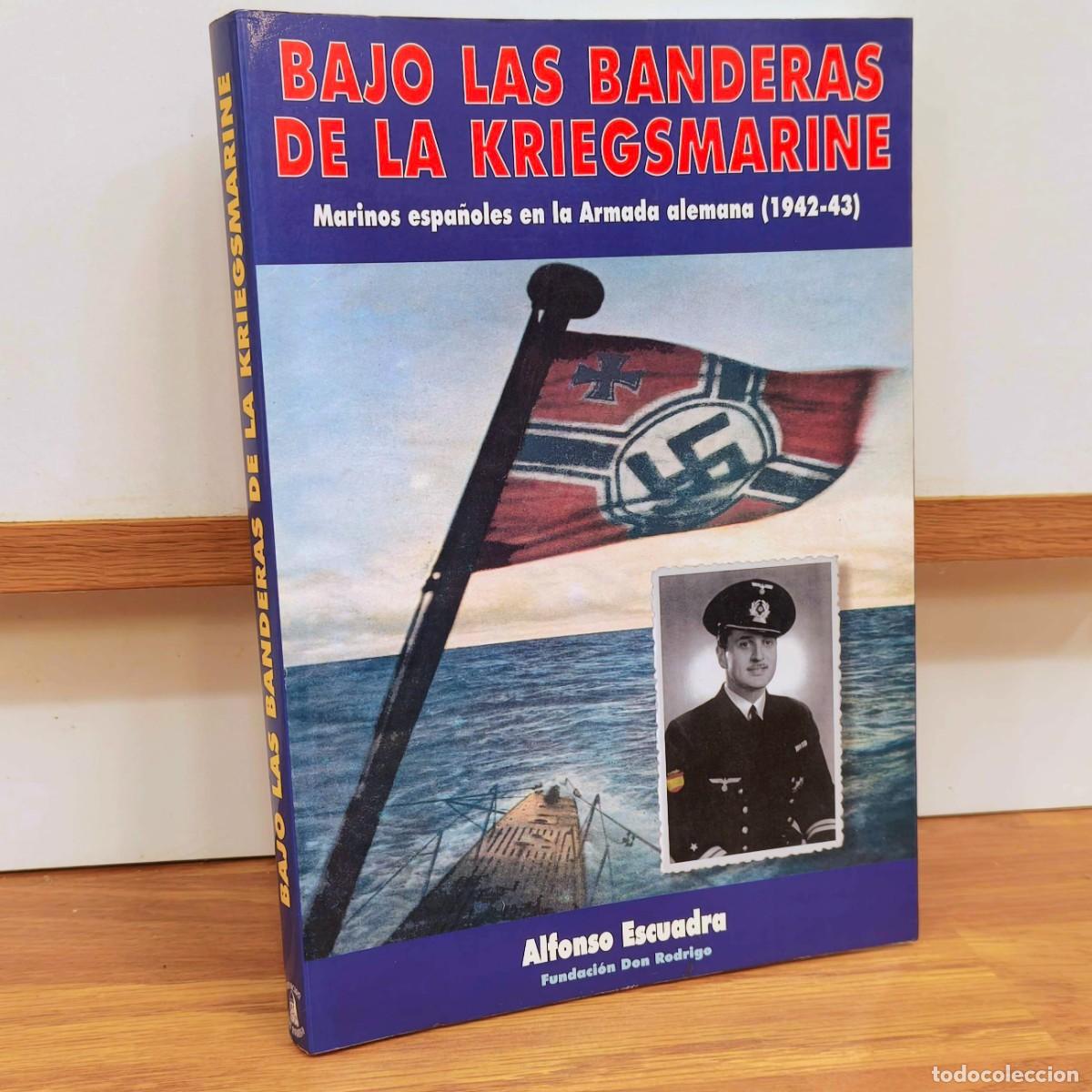 Militaria: DIVISION AZUL - BAJO LAS BANDERAS DE LA KRIEGSMARINE