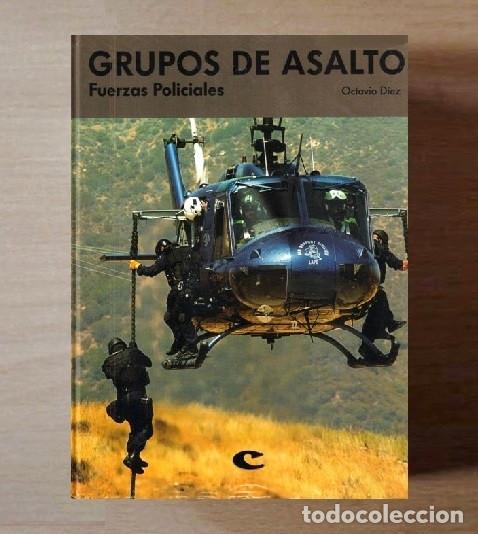 Militaria: [PRECINTADO]. GRUPOS ESPECIALES. FUERZAS POLICIALES. OCTAVIO DIEZ.