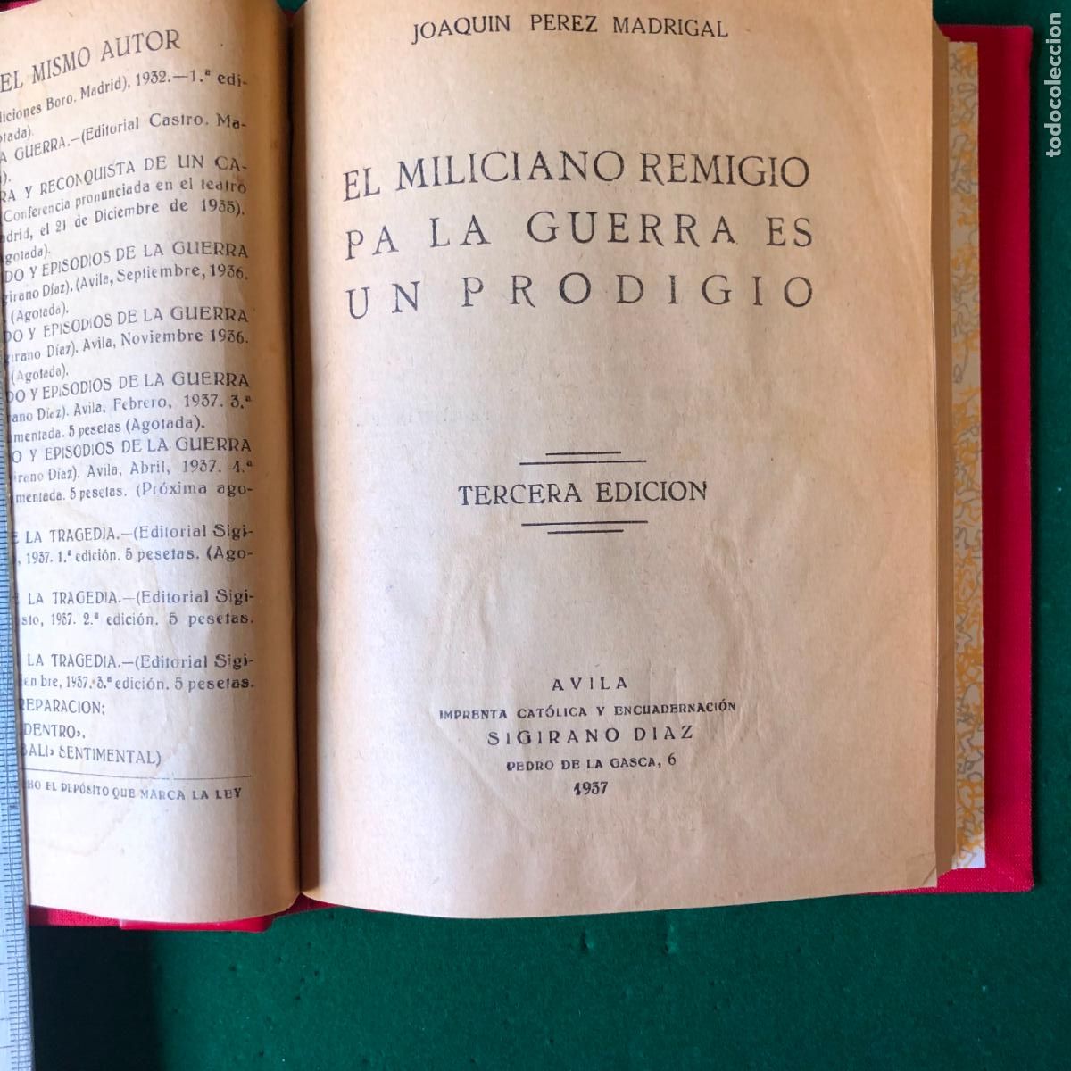 Militaria: EL MILICIANO REMIGIO PA LA GUERRA ES UN PRODIGIO, 300 pp. MEDIA PIEL MODERNA