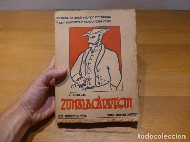 Militaria: Antiguo libro Campa&ntilde;a de doce meses en Navarra y provincias vascongadas de Zumalacarregui, carlista