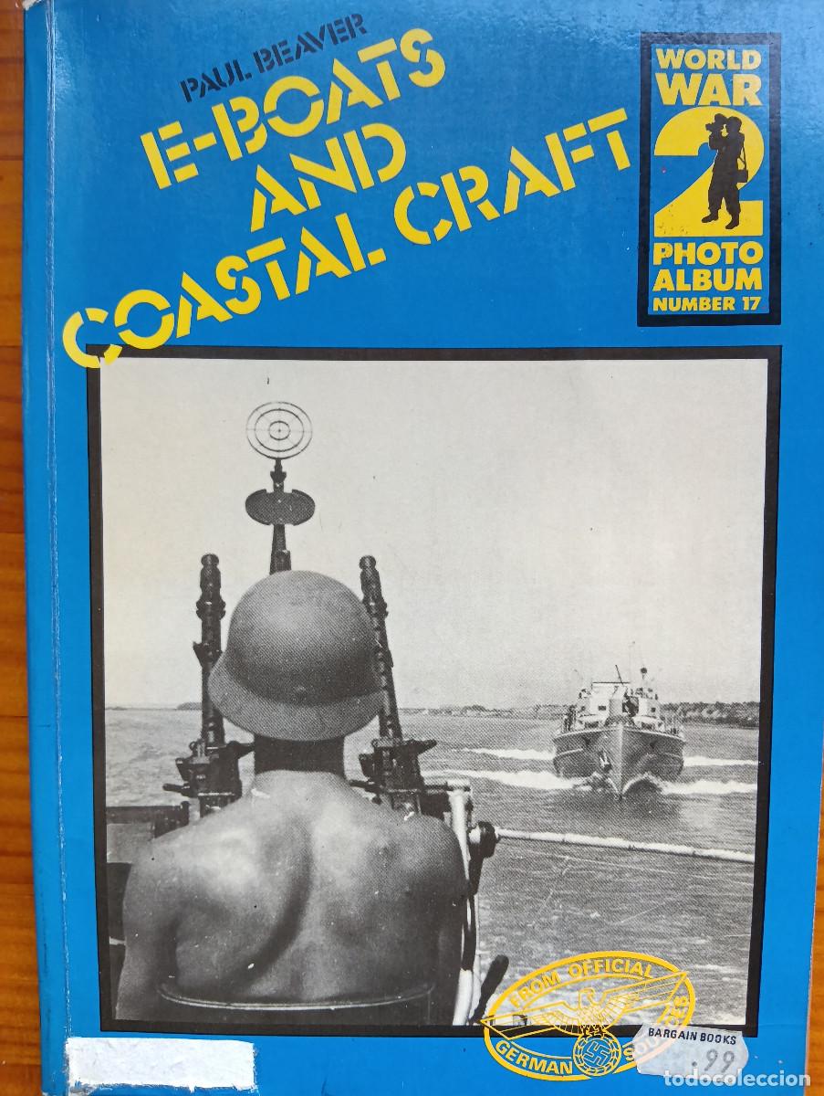 Militaria: E-Boats and coastal craft. WW2 Photo Album
