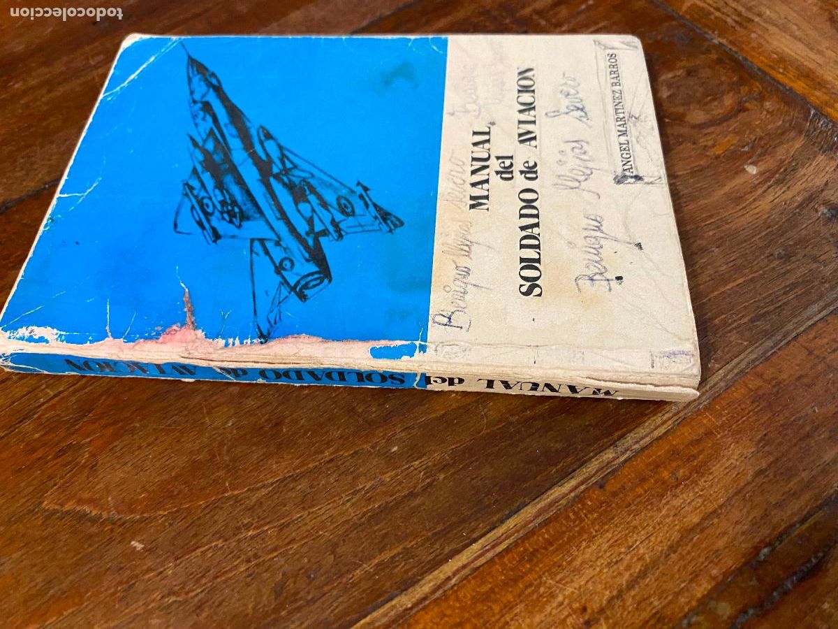 Militaria: MANUAL DEL SOLDADO DE AVIACION. A&Ntilde;O 1981.ANGEL MARTINEZ BARROS