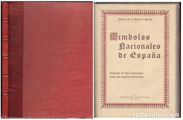 Militaria: SIMBOLOS NACIONALES DE ESPA&Ntilde;A - ESQUEMA DE SUS HISTORIALES DESDE LOS ORIGENES MILENARIOS- A-HM-1655