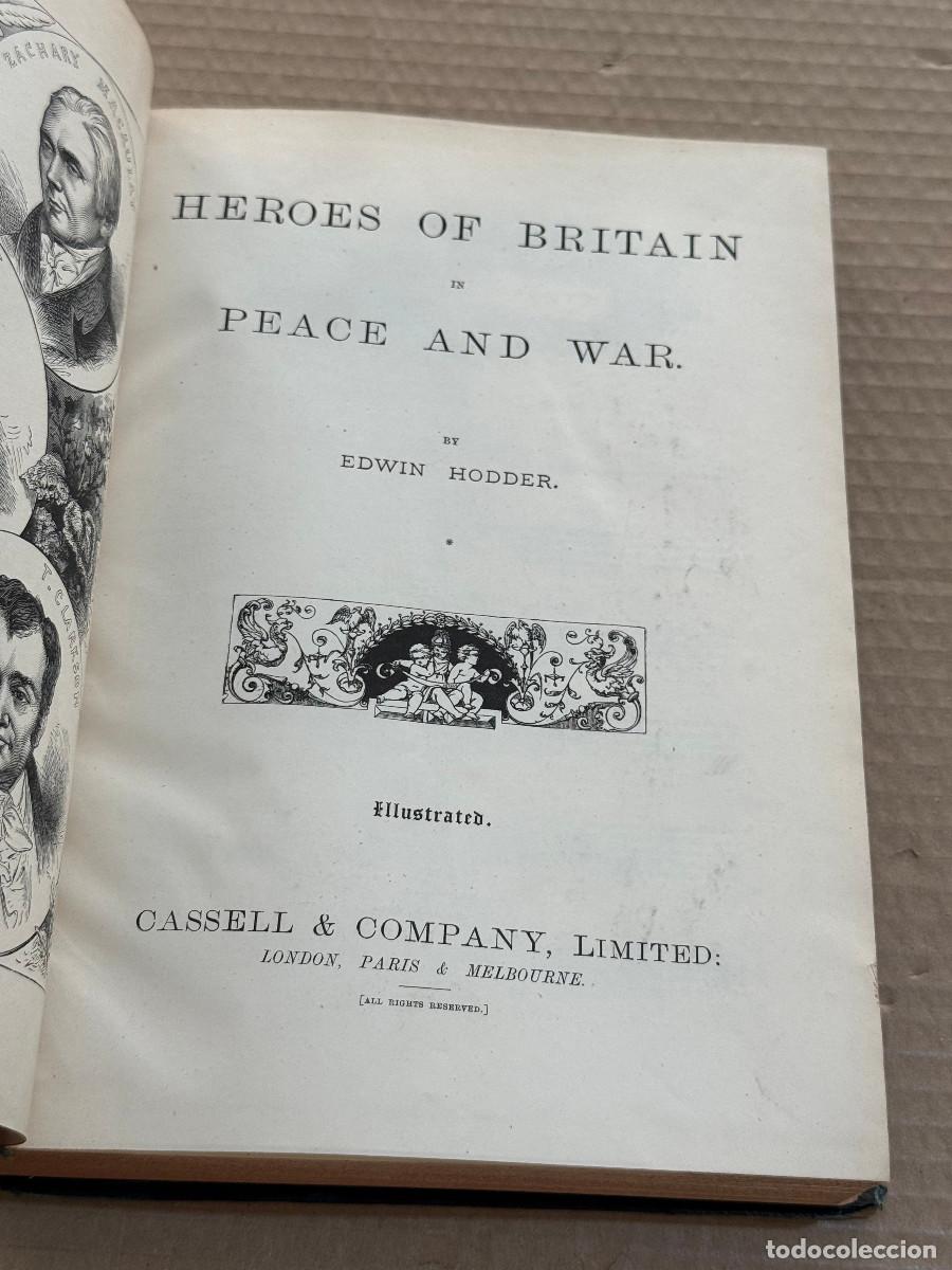 Militaria: EDWIN HODDER / HEROES OF BRITAIN IN PEACE AND WAR / HEROES DE GRAN BRETAÑA EN LA PAZ Y EN LA GUERRA