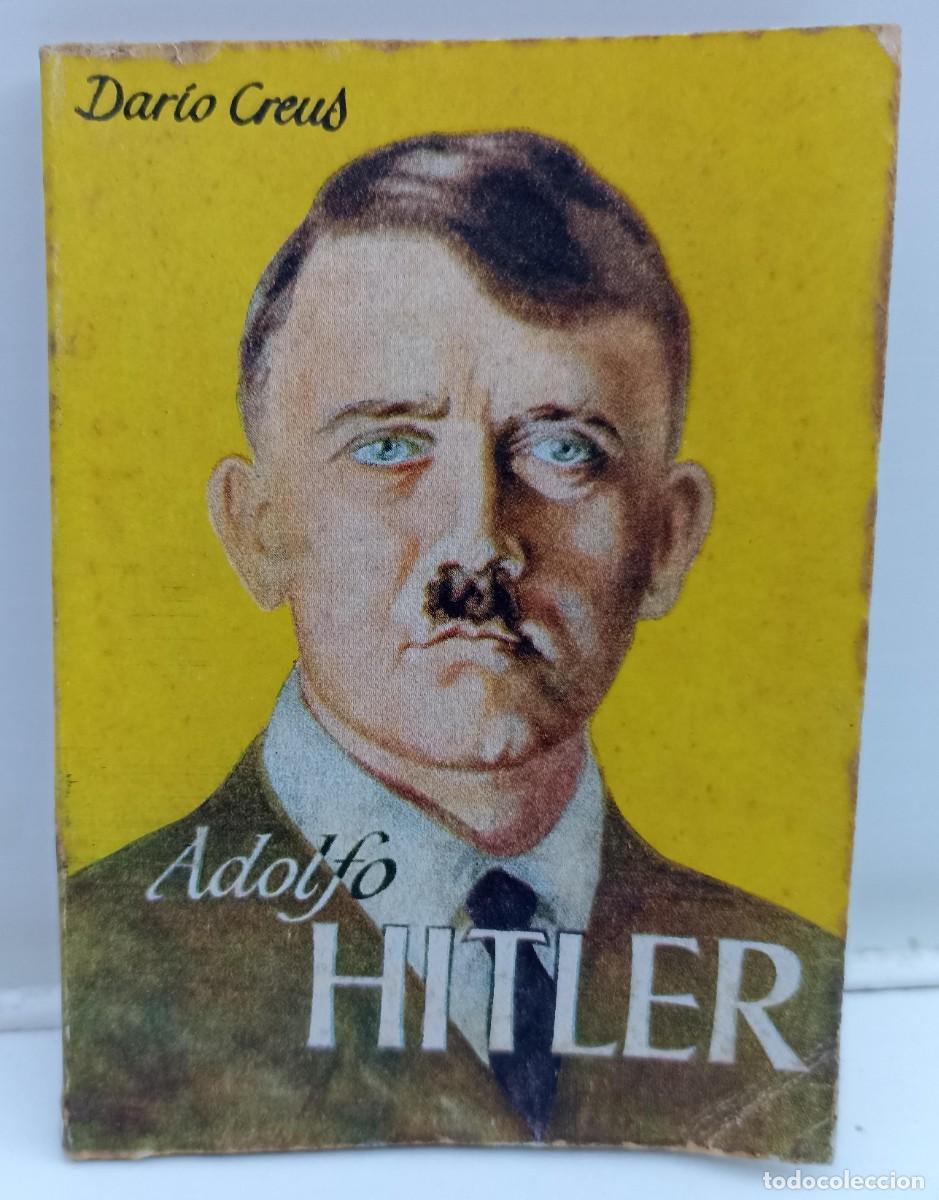 Militaria: Adolfo Hitler, libro (III Reich Hitler- Nazi- Alemania) WWII de 1958