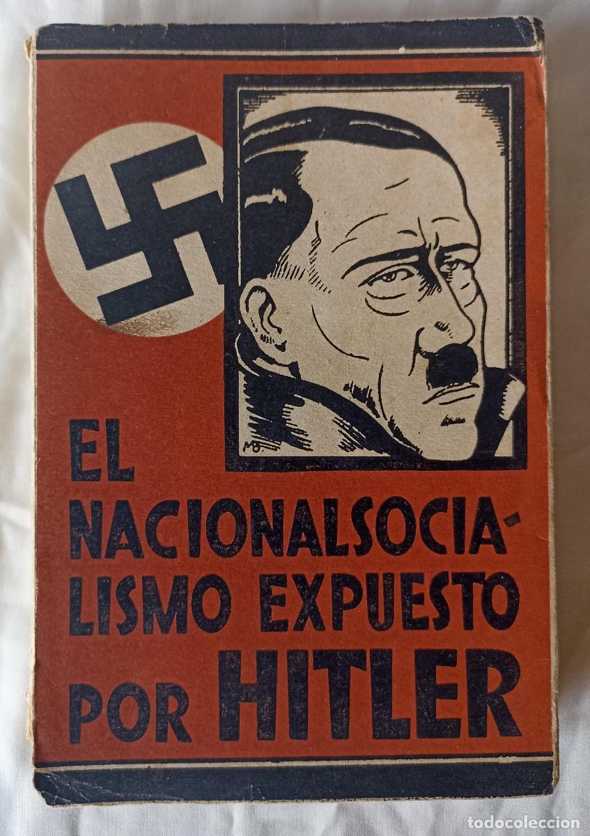 Militaria: El nacionalsocialismo expuesto por Hitler, libro (III Reich Hitler- Nazi- Alemania) WWII