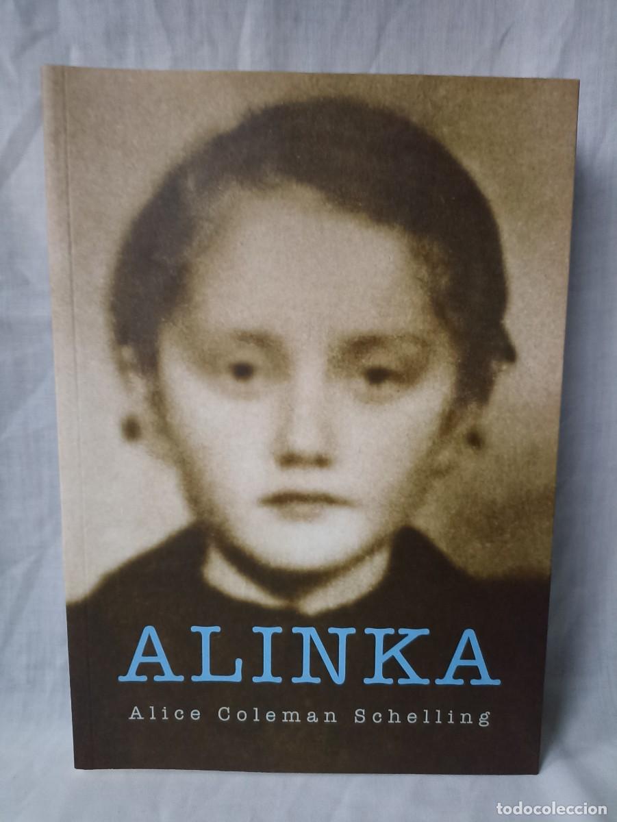 Militaria: Alinka, Alice Coleman Schelling, libro (III Reich Hitler- Nazi- Alemania) WWII del 2022